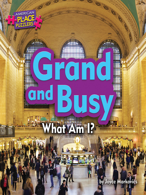 Title details for Grand and Busy by Joyce Markovics - Available